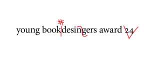 Young Book Designers Award 2024: Διαγωνισμός για νέους/-ες designers βιβλίων